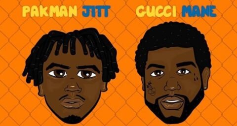 Pakman Jitt + Gucci Mane