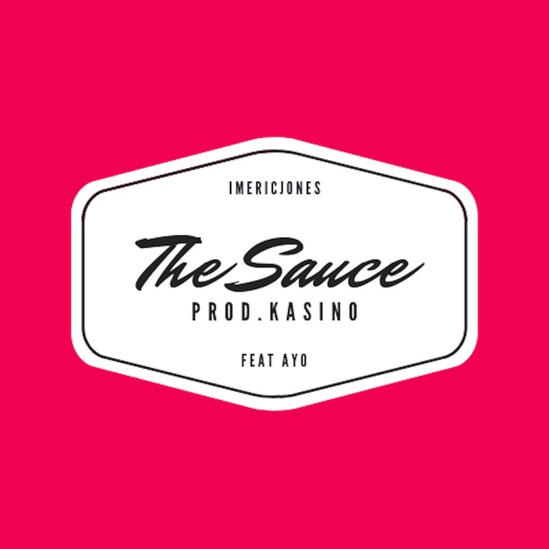 Imericjones – “The Sauce” artwork