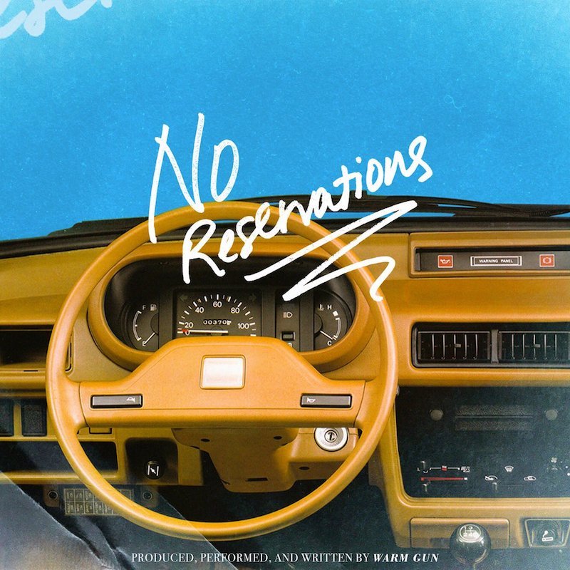 Warm Gun - “No Reservations” artwork