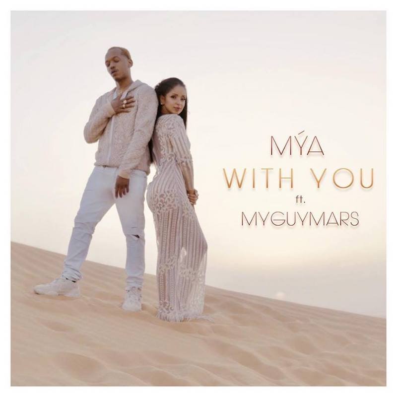Mýa – “With You” featuring MyGuyMars artwork
