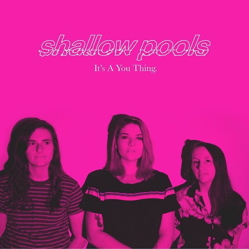 shallow pools - “It’s a You Thing.” artwork
