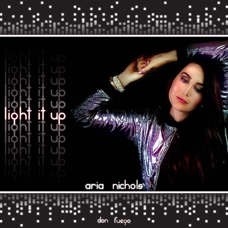 Aria Nichols - “Light It Up” artwork