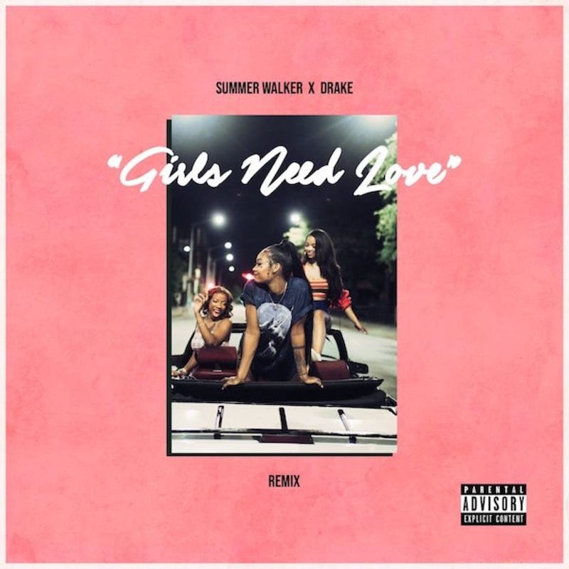Summer Walker & Drake - “Girls Need Love (Remix)” artwork
