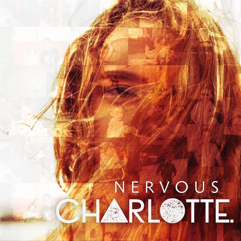 CHARLOTTE - “Nervous” artwork
