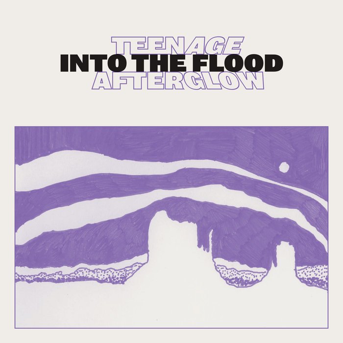 Teenage Afterglow - “Into the Flood” EP artwork