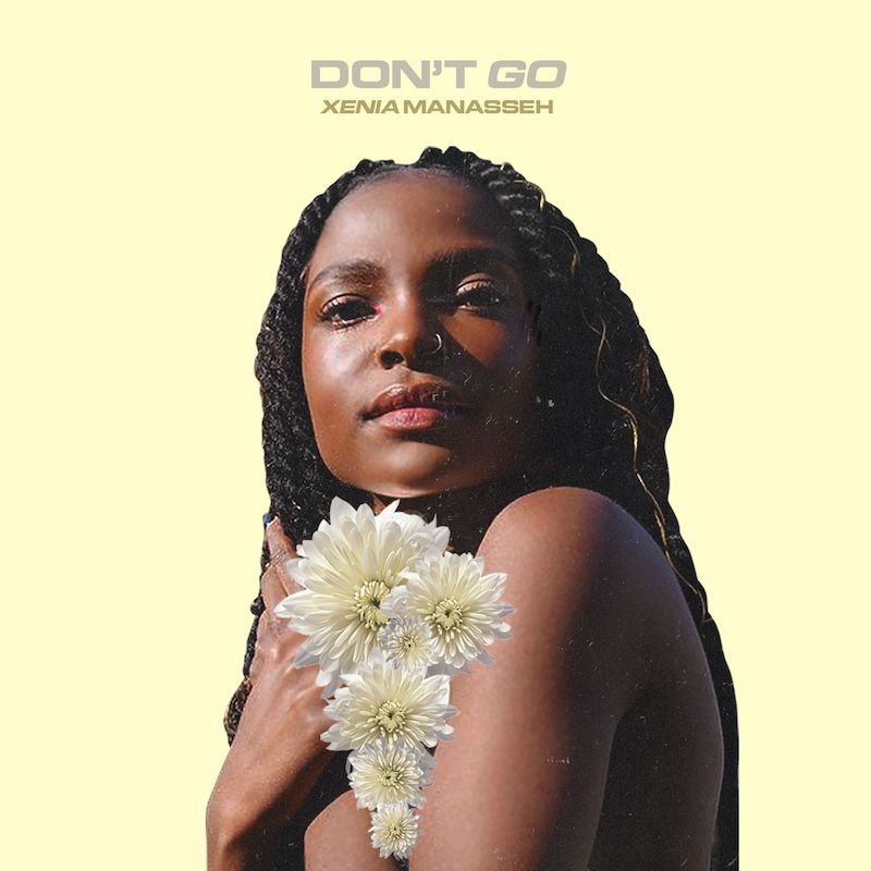 Xenia Manasseh - “Don’t Go” artwork