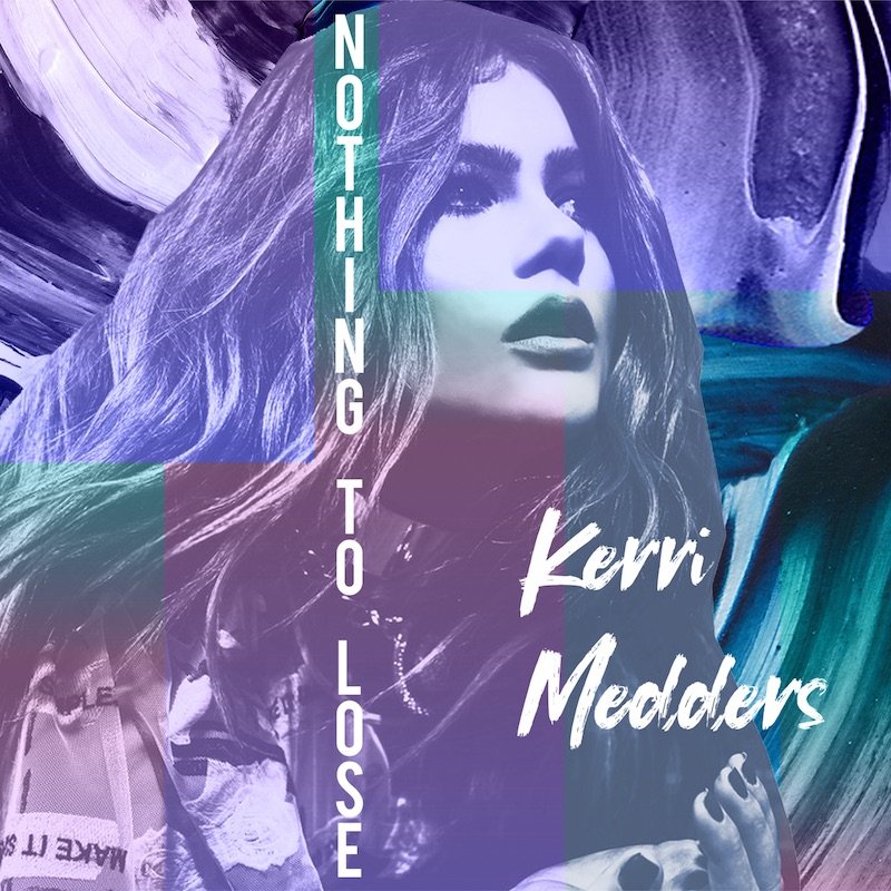 Kerri Medders - “Nothing to Lose” cover art