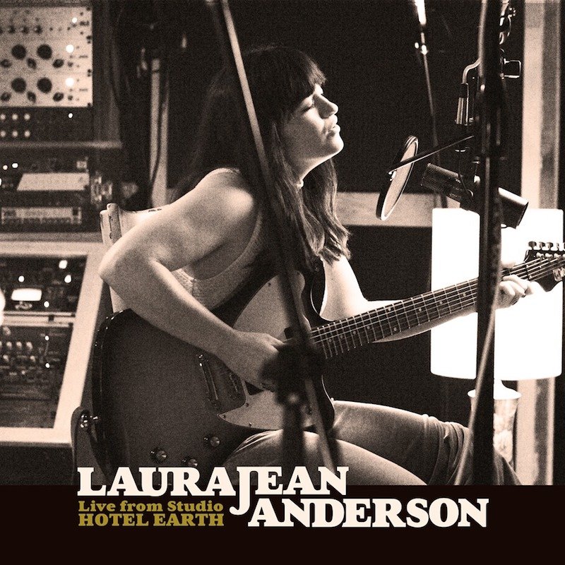 Laura Jean Anderson - “Live From Studio Hotel Earth” EP