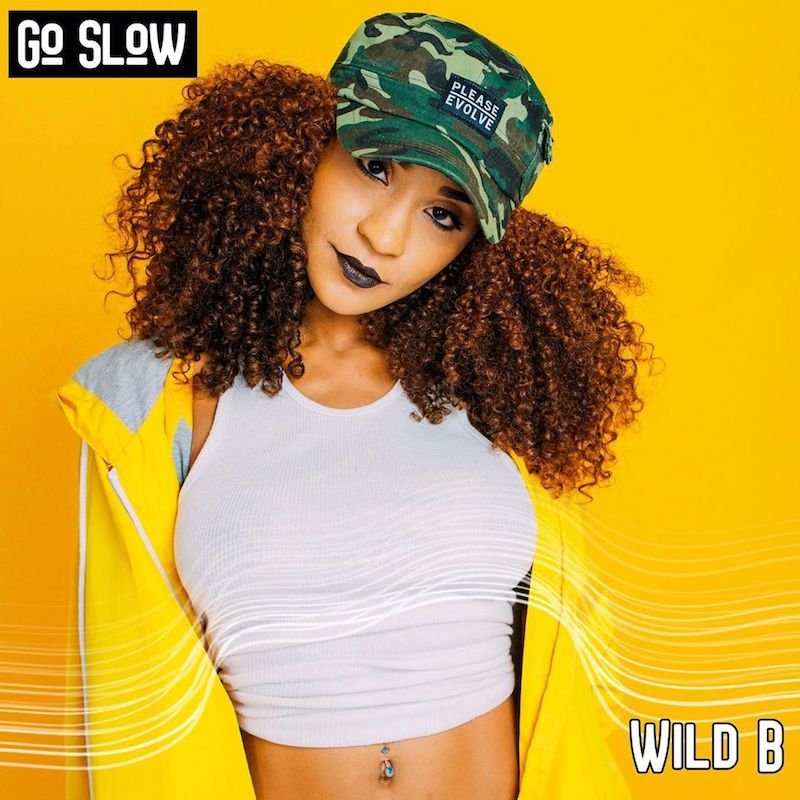 Wild B - “Go Slow” artwork
