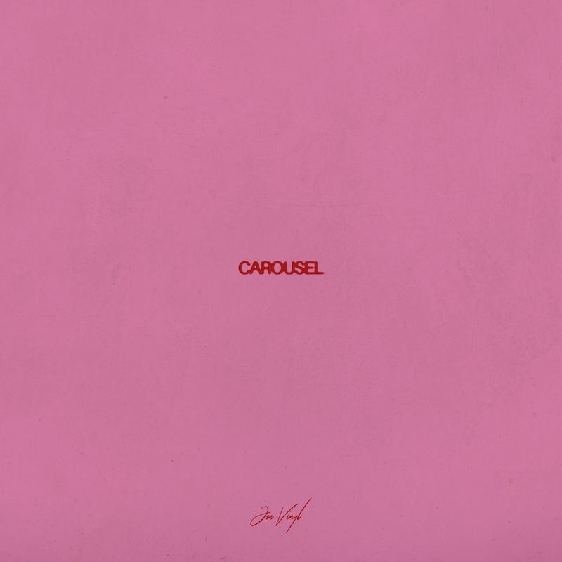 Jon Vinyl - “Carousel” cover art