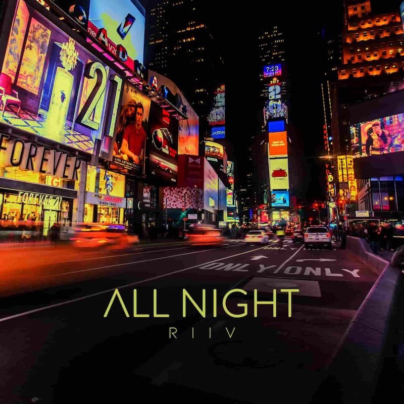 RIIV – “All Night” cover art