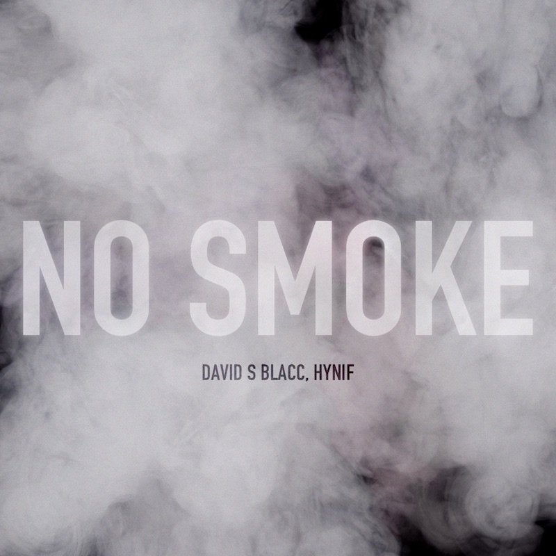 David S Blacc - “No Smoke” cover