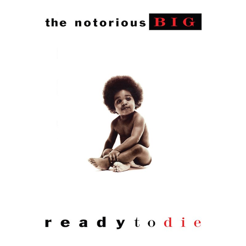 The Notorious B.I.G. - “Ready to Die” cover art