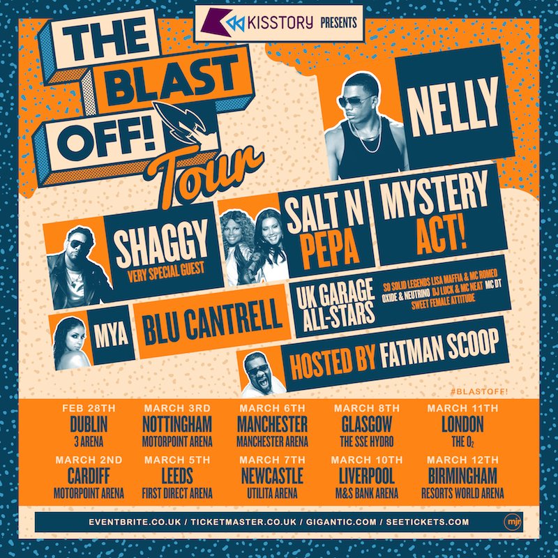 The Blast Off! tour features performances from Nelly, Salt N Pepa, Shaggy, Mýa, & Blu Cantrell banner small