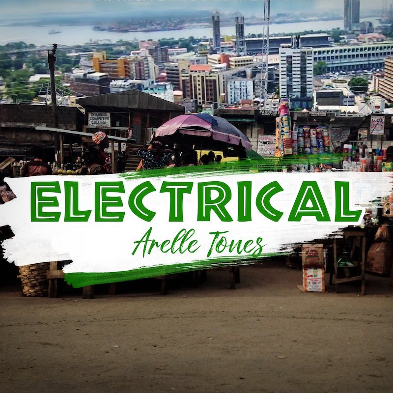 Arelle Tones – “Electrical” cover