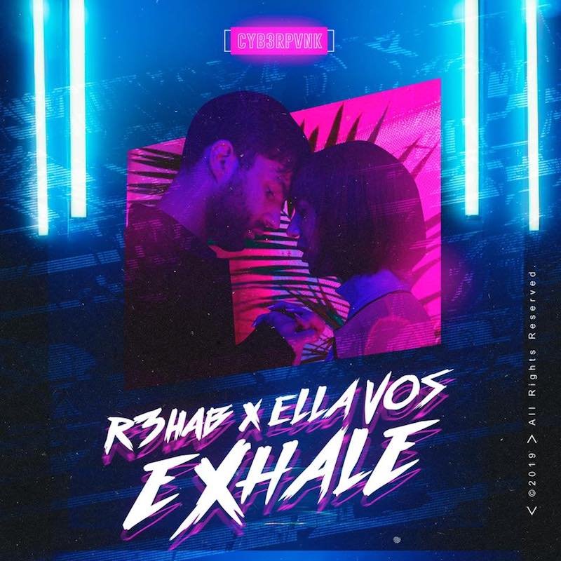 R3HAB and Ella Vos - “Exhale” cover