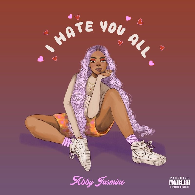 Abby Jasmine - “I Hate You All” EP cover
