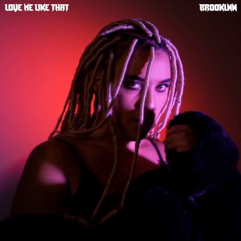 BROOKLNN - “Love Me Like That” cover
