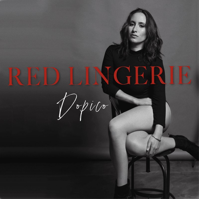 DOPICO - “Red Lingerie” cover