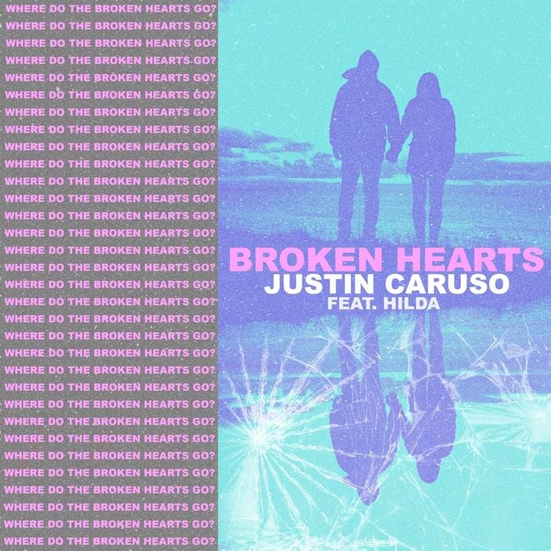 Justin Caruso - “Broken Hearts” cover