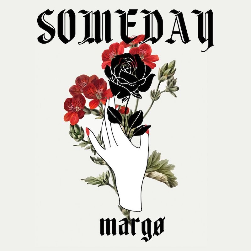 margø - “Someday” cover