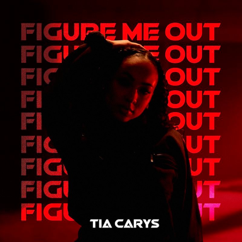 Tia Carys - “Figure Me Out” cover