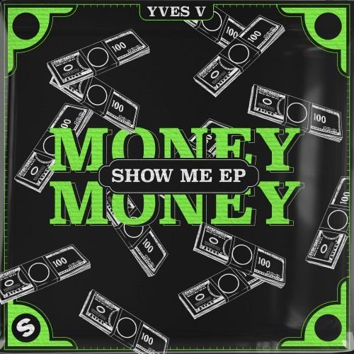 Yves V - “Money Money : Show Me” cover
