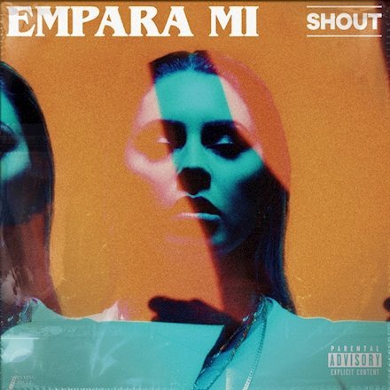 Empara Mi - “SHOUT” cover