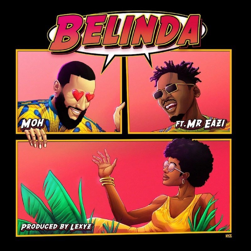 Moh & Mr Eazi - “Belinda” cover