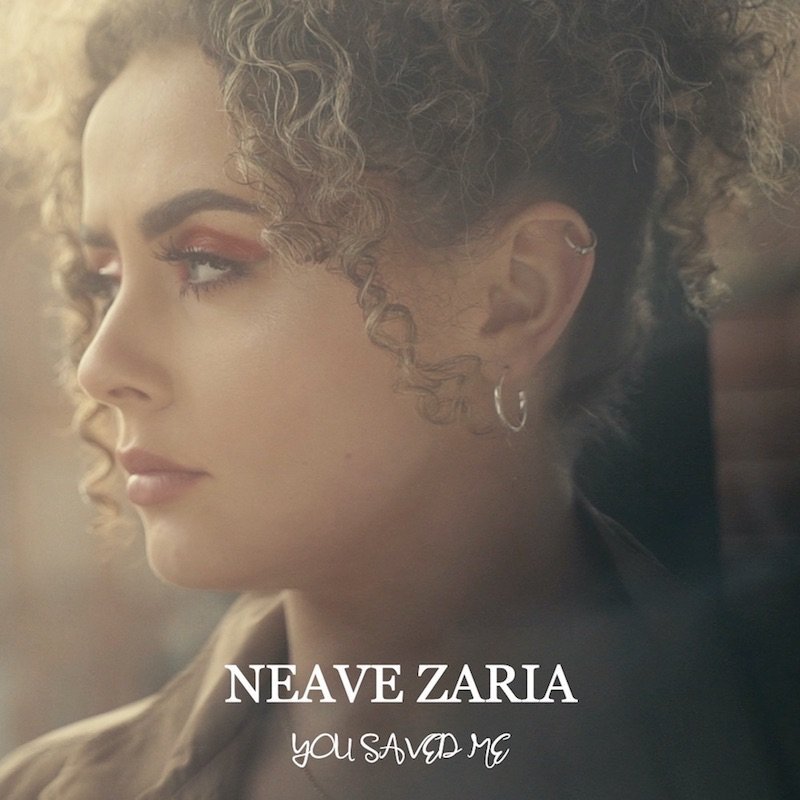 Neave Zaria - “You Saved Me” cover