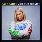 SAYGRACE - “Violent Crimes (Live at VEVO)” photo