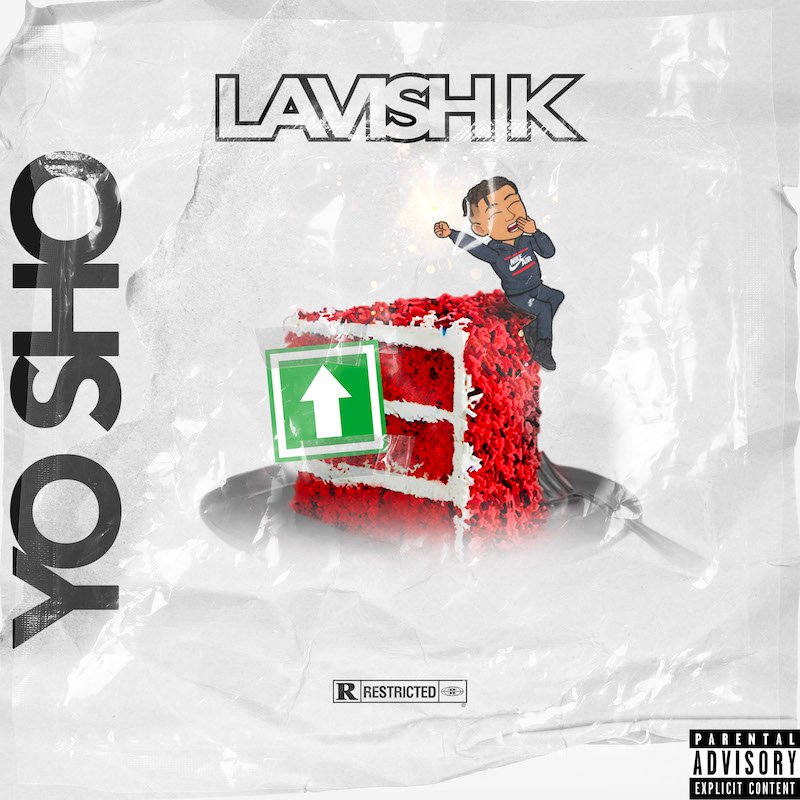 Lavish K - “Yo Sho” cover art