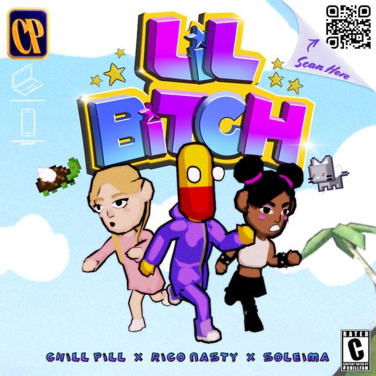 ChillPill - “LiLBiTcH” cover art