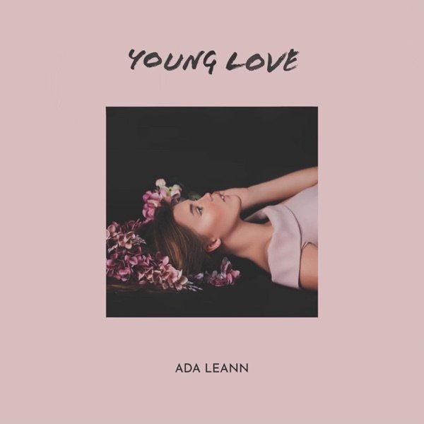 Ada LeAnn's “Young Love” EP cover.