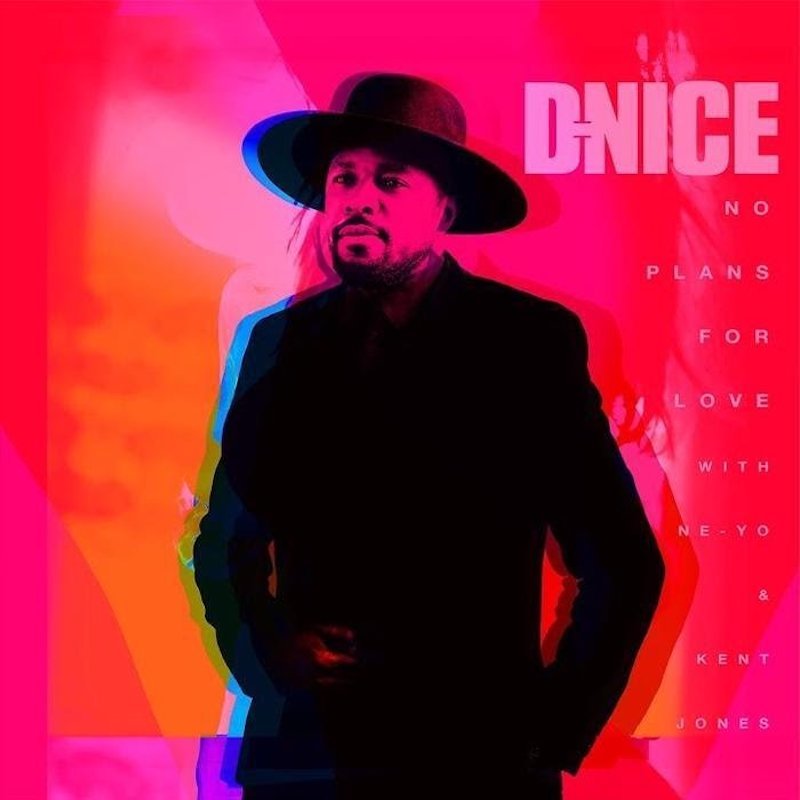 D-Nice's “No Plans for Love” song cover art. 