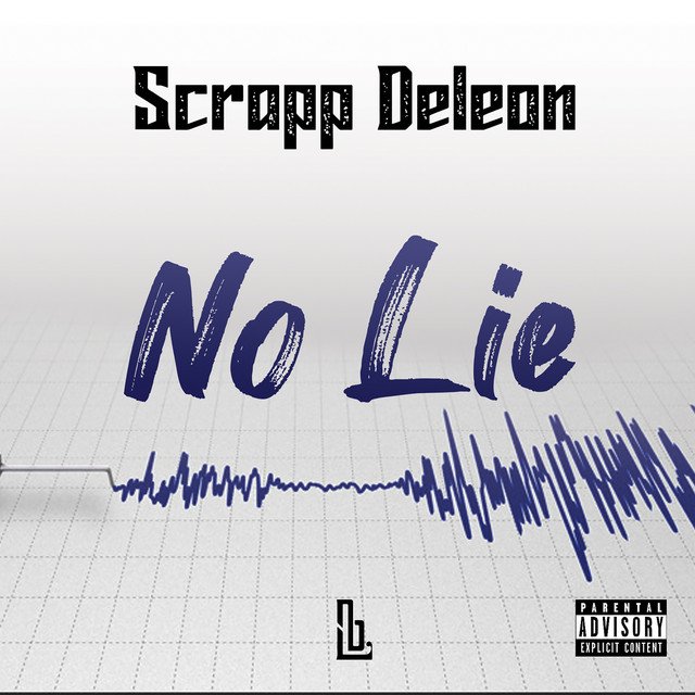 Scrapp Deleon “No Lie” song cover art