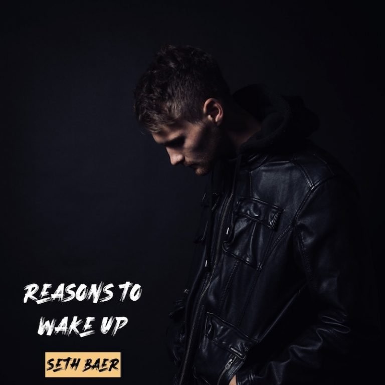 Seth Baer - “Reasons to Wake Up” song cover art