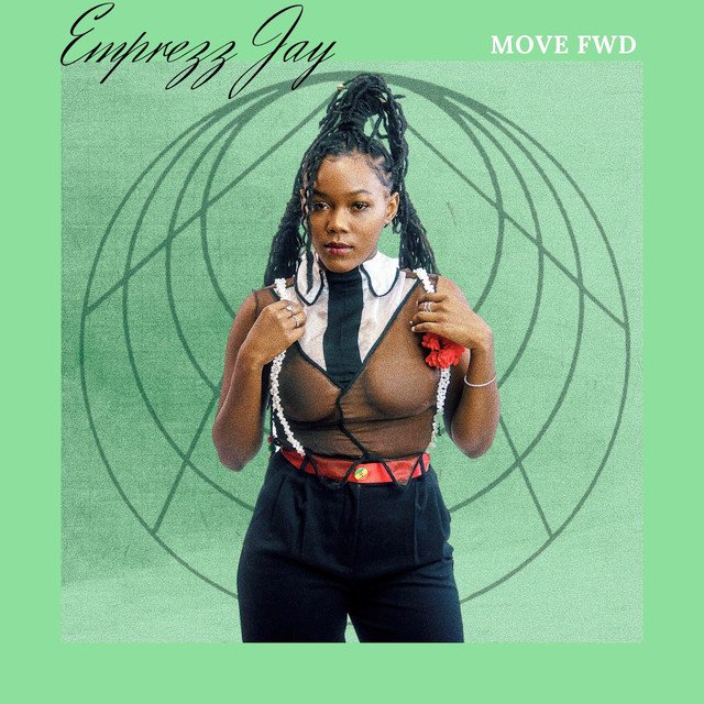 Emprezz Jay - “Move Fwd song cover art