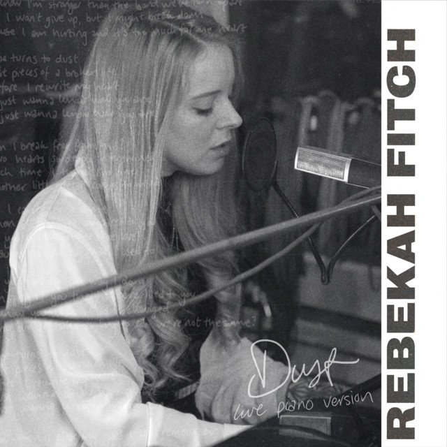 Rebekah Fitch – “Dust (Live Piano Version)” song cover art