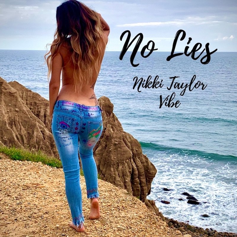 Nikki Taylor Vibe - “No Lies” song cover art