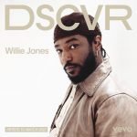 Willie Jones - “Get Low, Get High” LIVE | Vevo DSCVR ATW 2022 cover
