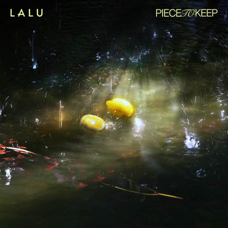 Lalu - “Piece to Keep” song cover art