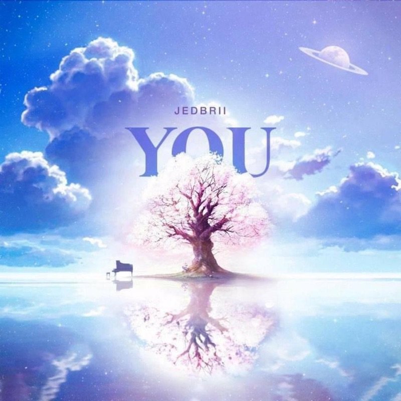 Jedbrii - “You” song cover art
