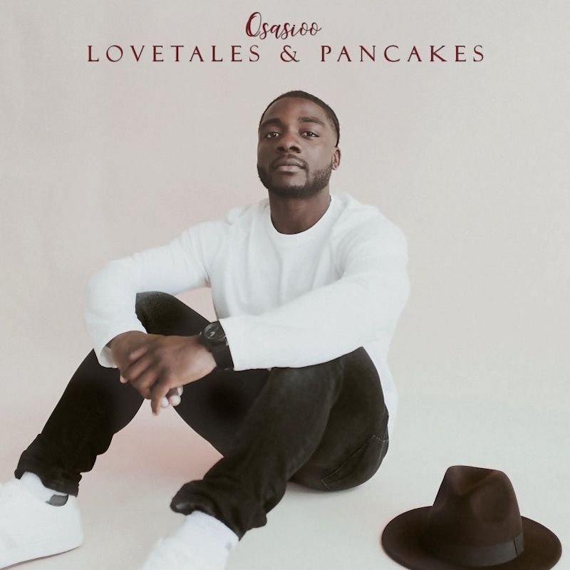 Osasioo - “Lovetales & Pancakes” EP song cover