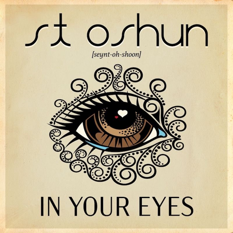 St Oshun - “In Your Eyes” song cover art