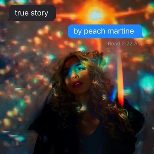 Peach Martine - “True Story” song cover art