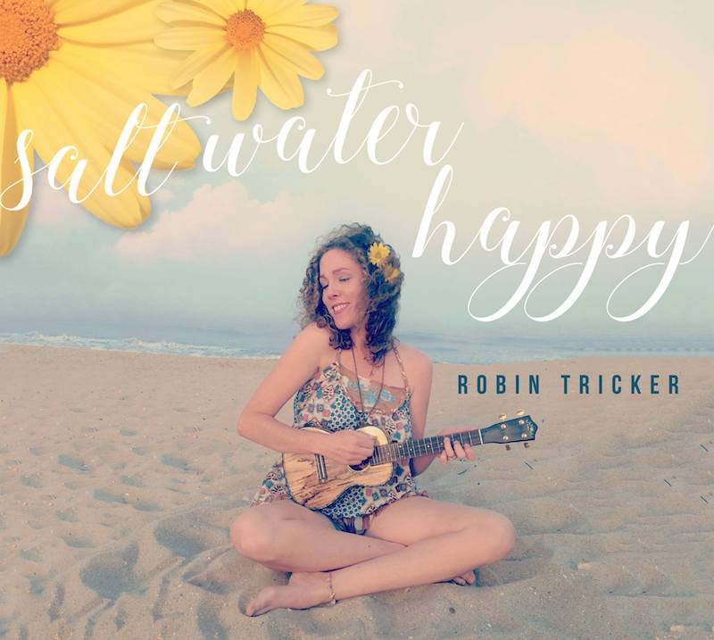 Robin Tricker - “Salt Water Happy” album cover art