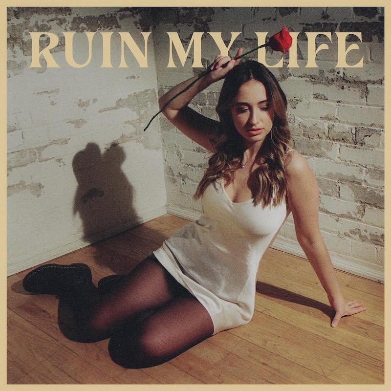 Allegra Jordyn - “Ruin My Life” song cover art