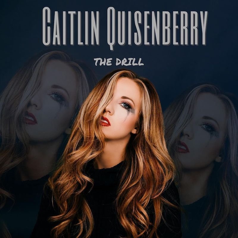 Caitlin Quisenberry - “The Drill” song cover art