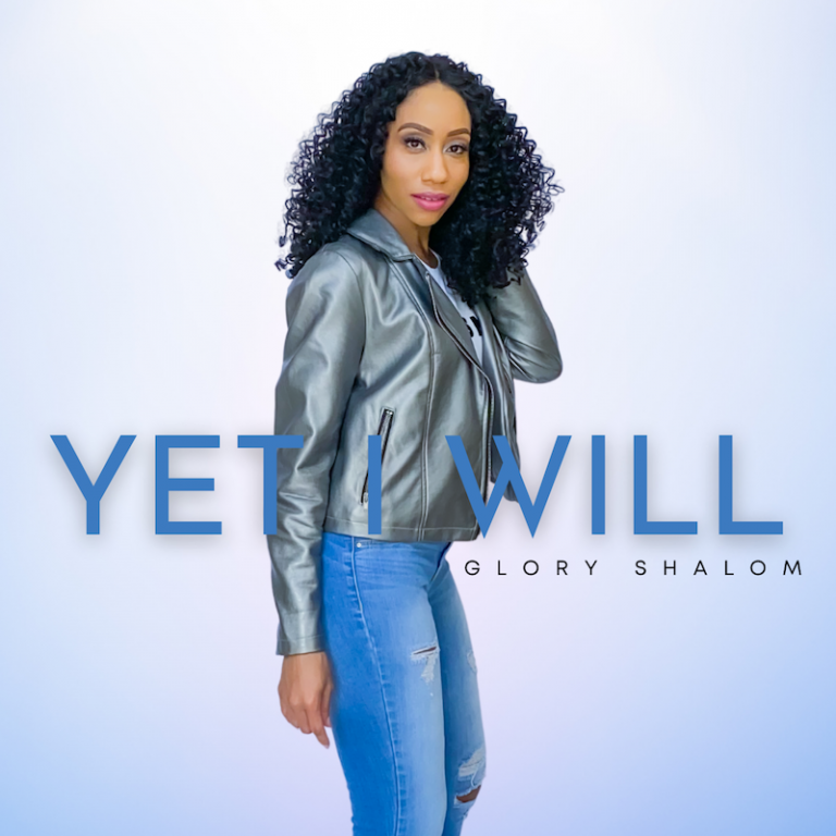 Glory Shalom - “Yet I Will” song cover art